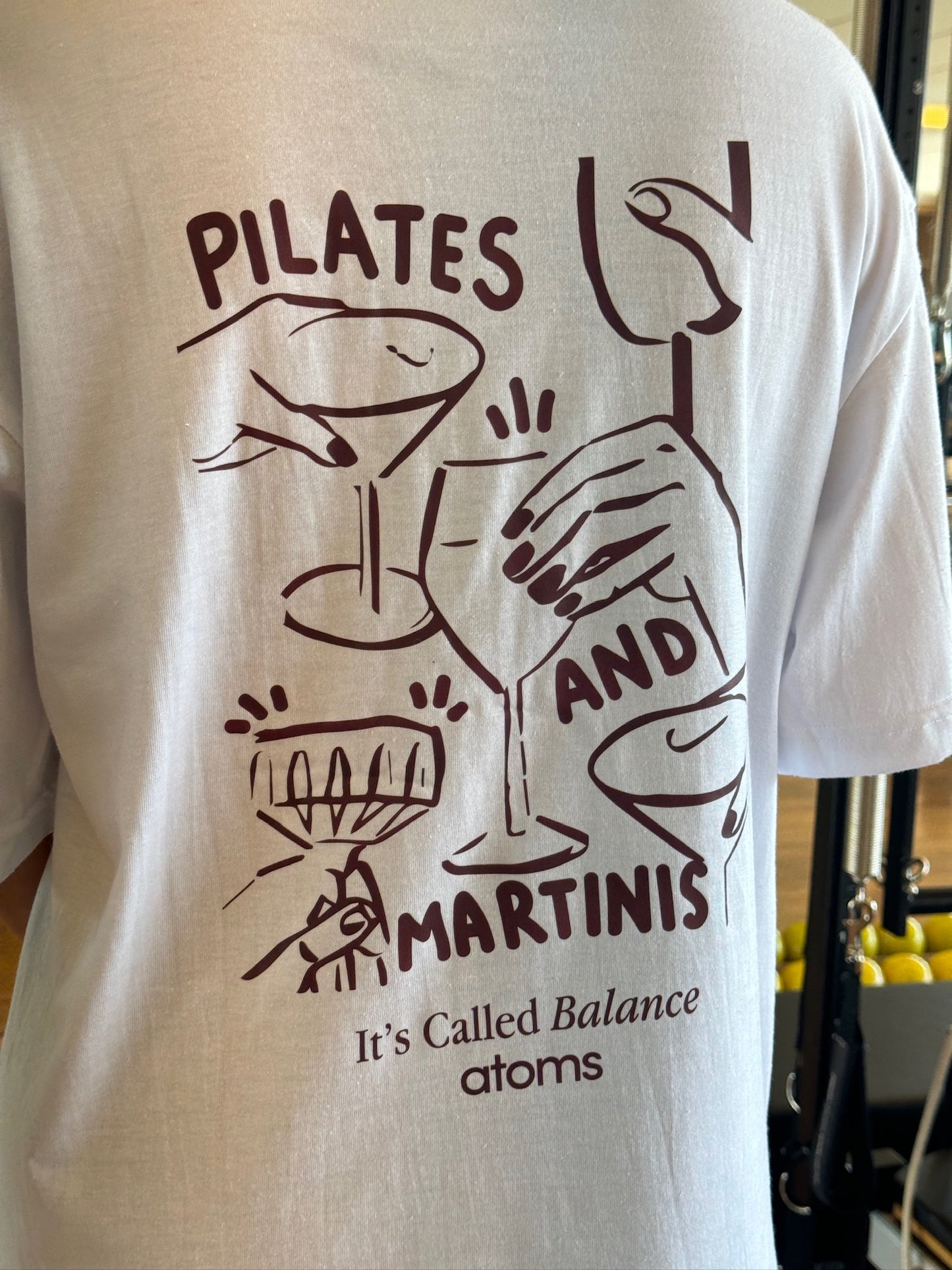 Pilates and martinis white t shirt